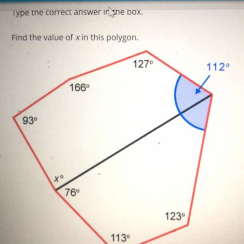 Find the value of x in this polygon

127°
166°
93°
x° 
76° 123°
113°
x=___