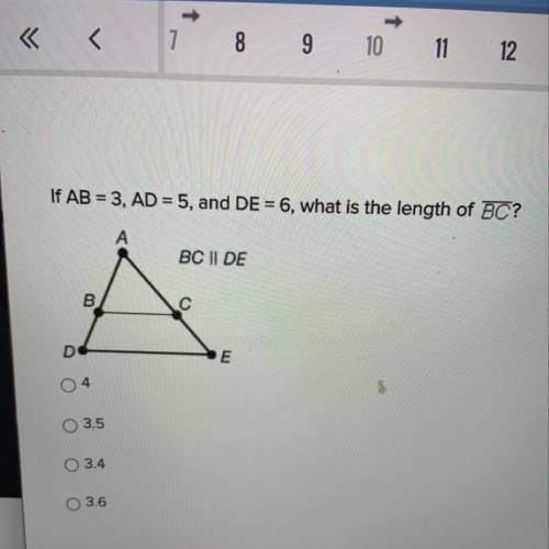 If AB = 3, AD= 5, andDE= 6, what is the length of BC?