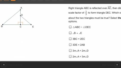 Right triangle ABC is reflected over AC, then dilated by a scale factor of Two-thirds to form trian