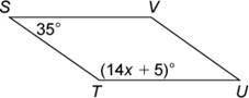 STUV is a parallelogram. Solve for x. ANSWERS: A) 12 B) 16 C) 70 D) 10