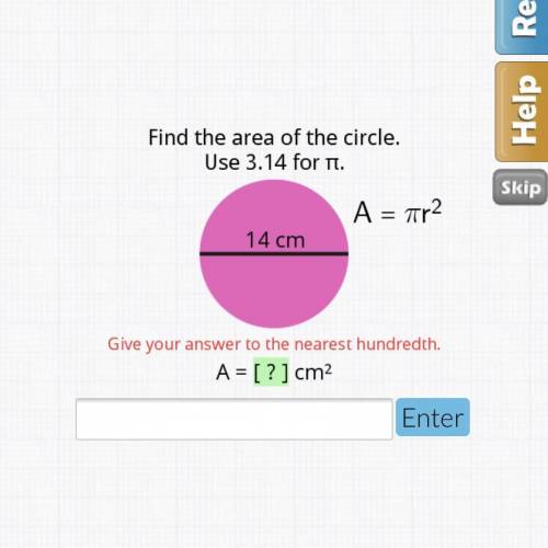 Find the area of the circle use 3.14 for