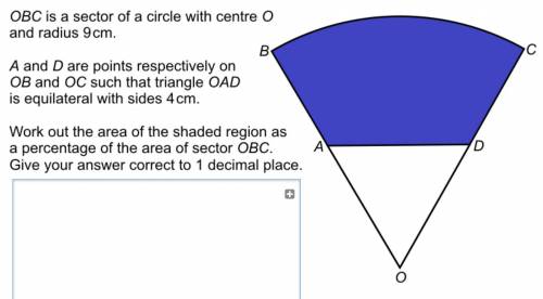 OBC is a sector of a circle with centre o and radius 9cm work out the area of the shaded region as
