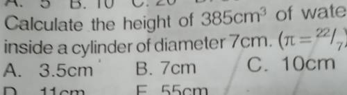 Calculate the height of 385cm of waterinside a cylinder of diameter 7cm.