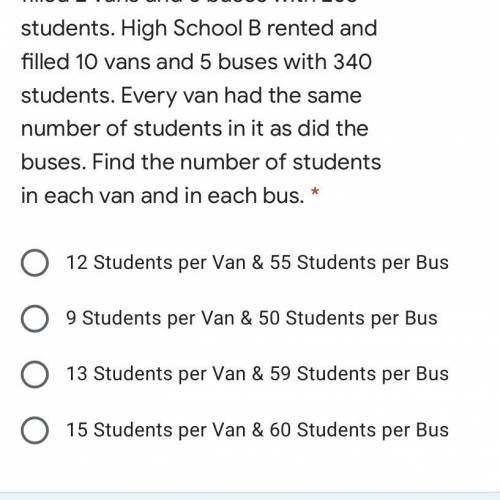 Please answer ASAP ...Find the number of students in each van and in each bus