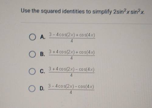 Use the squared identities to simplify 2sin^2xsin^2x