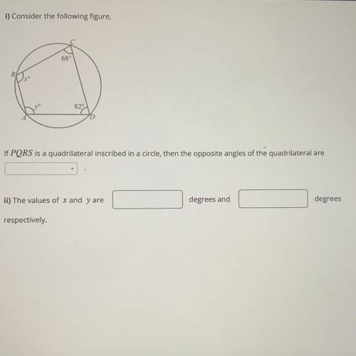 I will give brainliest if correct

the option for if PQRS is a quadrilateral inscribed in a circle
