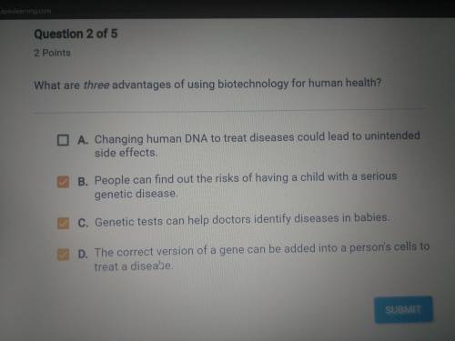 What are the three advantages of using biotechnology for human health?
