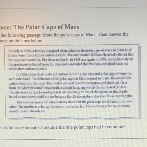 What did early scientists assume that the polar caps had in common?