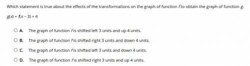 Which statement is true about the effects of the transformations on the graph of function f to obta