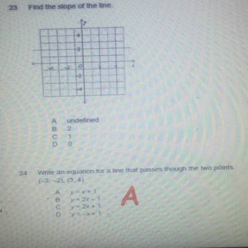 Help 23&24 
I’m not really sure if A is the answer for 24