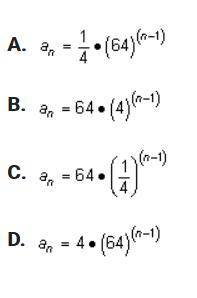What is the explicit formula for this geometric sequence? 64, 16, 4, 1, ...