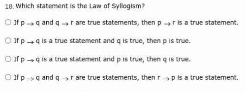 Which statement is the Law of Syllogism? I will make you a brainllest