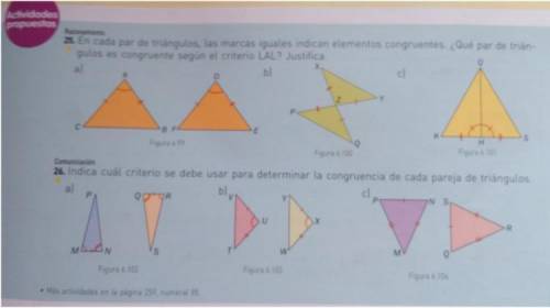 25. En cada par de triangulos, las marcas iguales indican elementos congruentes. ¿Que par de triang