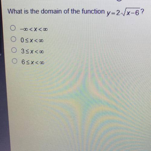 What is the domain of the function y=2x-6?
-00
O 0
o 3
O 6
help