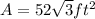 A=52\sqrt{3} ft^2