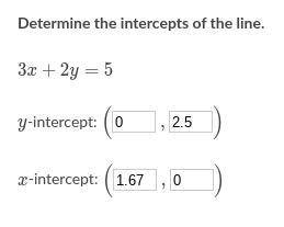 Determine both the x and y intercepts. Please help! Will mark brainliest!