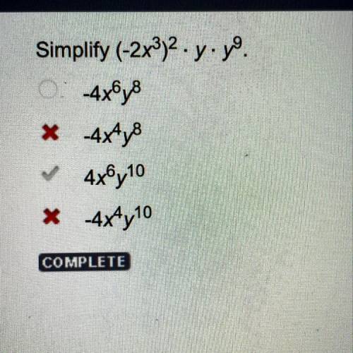 Simplify (-2x^3)^2 x y x y^9
- for anyone that needs this answer