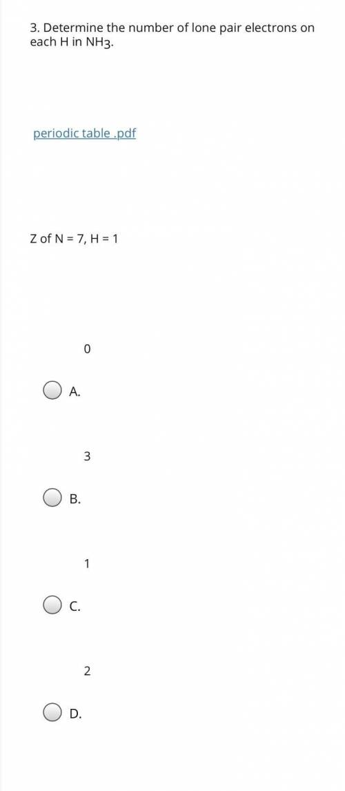 Help me pls :( determine the number of lone pair electrons on each H in NH3. Z of N=7, H=1