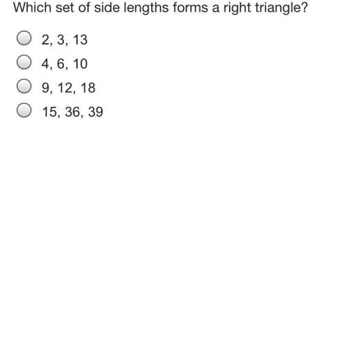 Which set of side lengths forms a right triangle?