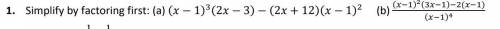 Simplify the following with factoring