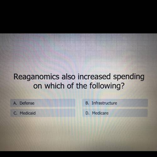 Reaganomics also increased spending on which of the following?