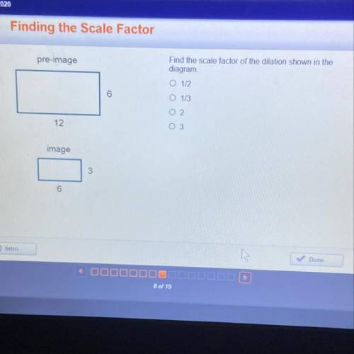 ANSWER
Find the scale factor of the dilation shown in the diagram. 1/2 1/3 2 3