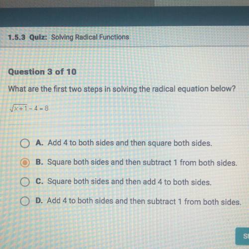 What are the first two steps in solving the radical equation below? 
sqrt x+1-4=8