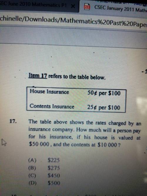 (Mathematics) Please Help (SOS) House Insurance 50 per 4100 Contents Insurance 25 per $100 The abov
