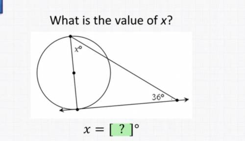 What is the value of x? 36 Degrees, Tangent lines, Acellus, Geometry