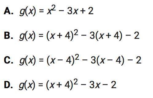 F(x)=x^2-3x-2 is shifted 4 units right. The result is g(x). What is g(x)?