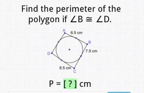Find the Perimeter of the polygon if angle B= angle D Please Help Trying to graduate.
