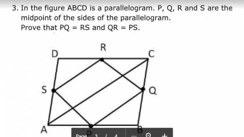 In the figure ABCD is a parallelogram. P, Q, R and S are the midpoint of the sides of the parallelo