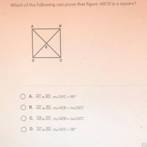 Which of the following can prove that figure ABCD is a square?