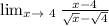 \lim_{x\to \ 4} \frac{x-4}{\sqrt{x}-\sqrt{4} }