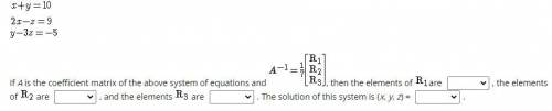 Select the correct answer from each drop-down menu. Solve this system of equations using a matrix i