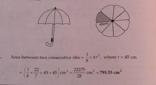 An umbrella has 8 ribs which are equally spaced (see fig.). Assuming umbrellato

be a flat circle