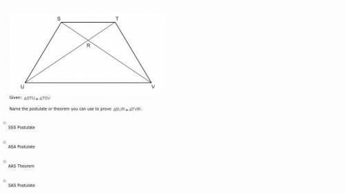 Name the postulate or theorem you can use to prove...
