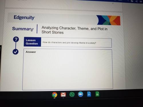 Analyzing Character, Theme, and Plot in Short Stories How do characters and plot develop theme in a