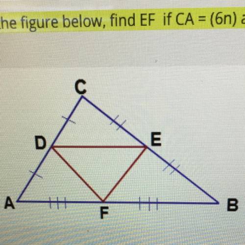 Given the figure below, find EF if CA = (6n) and EF = (n + 8)