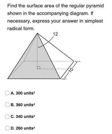 Find the surface area of the regular pyramid shown in the accompanying diagram. If necessary, expre