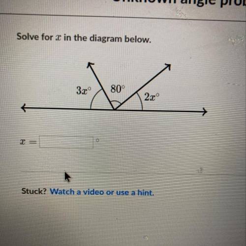 Solve for x in the diagram below.
30°
80°
2.cº
T =