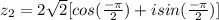 z_{2} = 2\sqrt{2} [cos(\frac{-\pi }{2}) + isin(\frac{-\pi }{2})]
