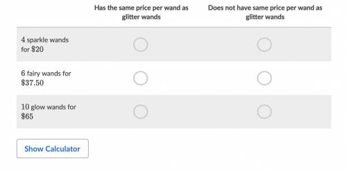 Natalia bought 8 glitter wands for $50. Determine whether or not each wand purchase below has the s