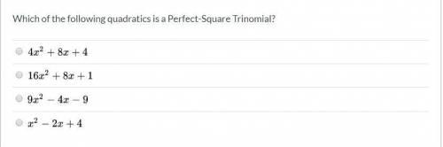 Which of the following quadratics is a Perfect Square Trinomial?