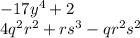 -17y^{4} +2\\4q^{2} r^{2} +rs^{3} -qr^{2} s^{2}