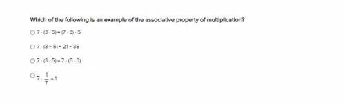 Which of the following is an example of the associative property of multiplication?

7 · (3 · 5) =
