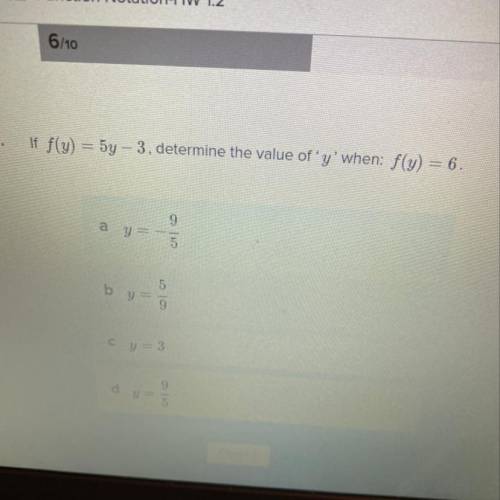 If f(y) = 5y - 3, determine the value of y' when: f(y) = 6.