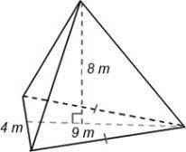 Find the volume of the pyramid shown. Question 10 options: A) 144 m3 B) 48 m3 C) 288 m3 D) 96 m3