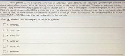 Which two sentences form the paragraph are sentence fragments?