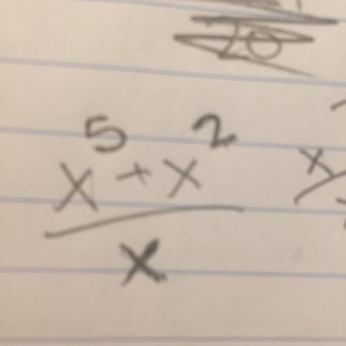 Please help me solve 
x^5 + x^2 / x
